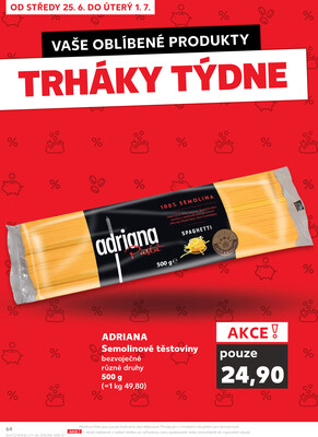 Kaufland 25.6. - 1.7. - Kaufland - Znojmo (Dukelských bojovníků)