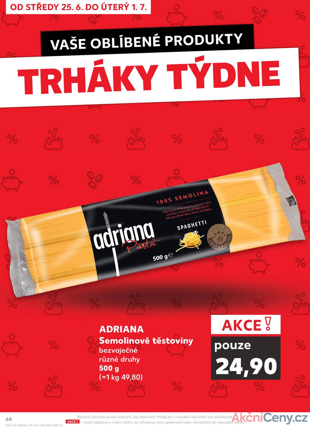 Leták Kaufland - Kaufland 25.6. - 1.7. - Kaufland - Kutná Hora - strana 64