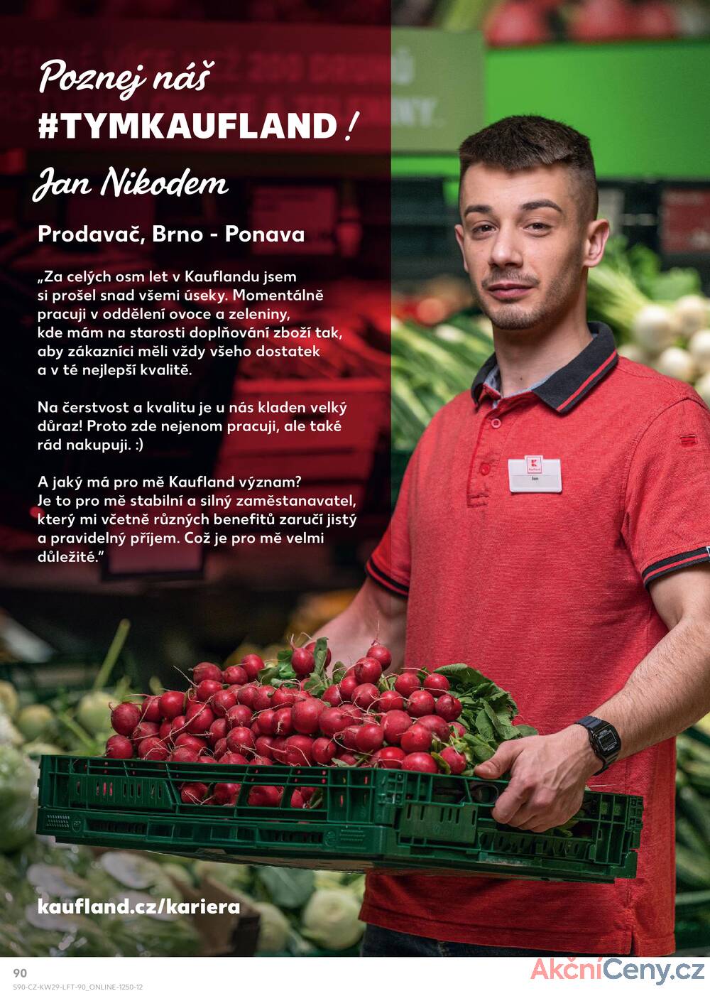 Leták Kaufland - Kaufland 16.7. - 22.7. - Kaufland - Hodonín (Konečná) - strana 90 Leták Kaufland - Kaufland 16.7. - 22.7. - Kaufland - Hodonín (Konečná) - strana 90