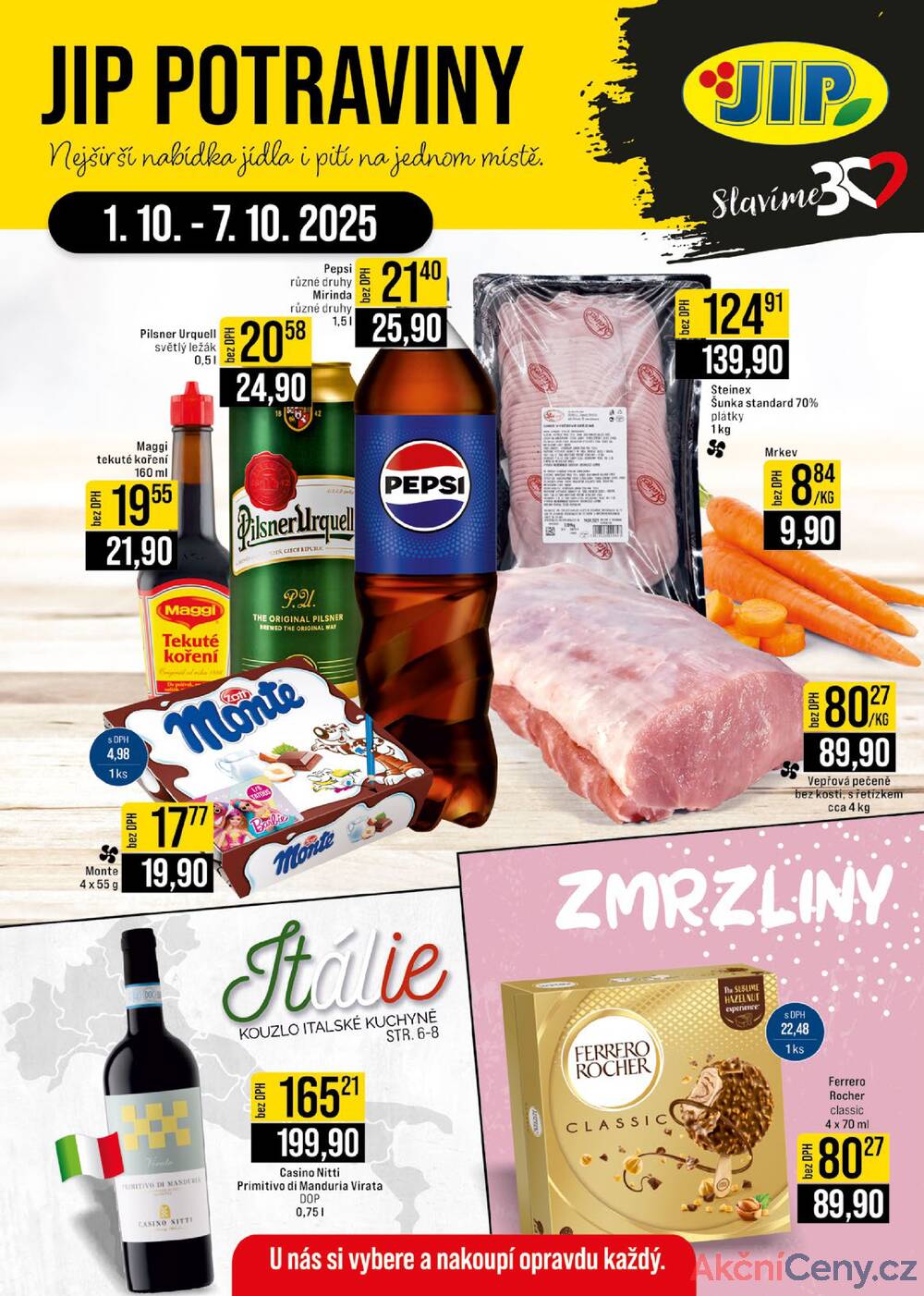 Leták JIP - JIP Cash & Carry České Budějovice, Most, Náchod, Polička, Sušice a Svoboda nad Úpou od 1.10. do 7.10.2025 - strana 1
