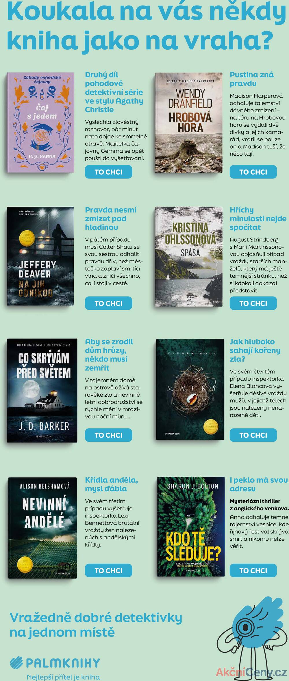 Leták Palmknihy.cz - Palmknihy.cz - Vražedně dobré detektivky na jednom místě - strana 1 Leták Palmknihy.cz - Palmknihy.cz - Vražedně dobré detektivky na jednom místě - strana 1