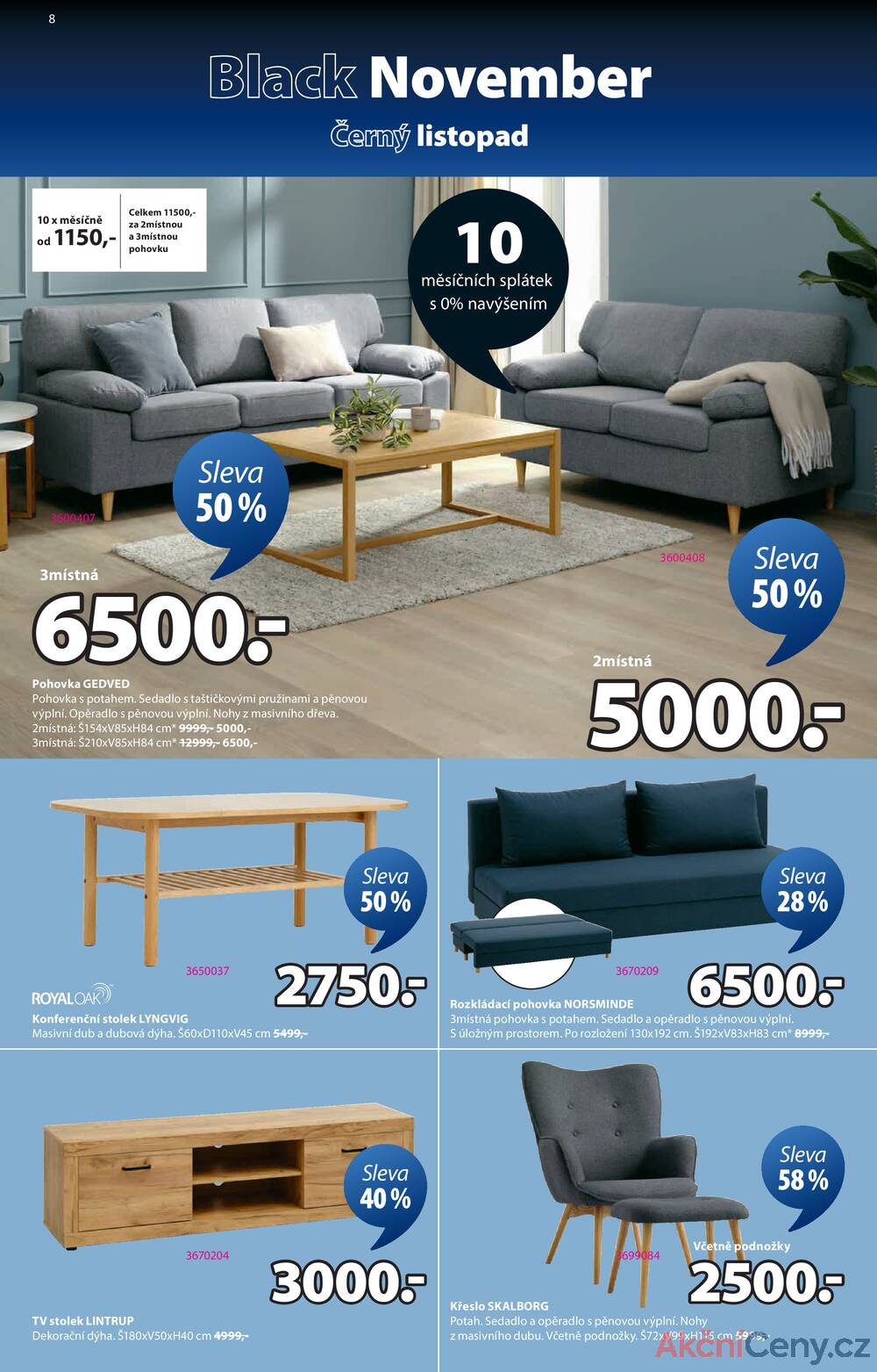 Leták Jysk
platný do 23.11.2025 - strana 8