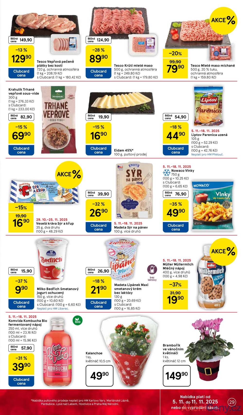 Leták Tesco
platný do 11.11.2025 - strana 29