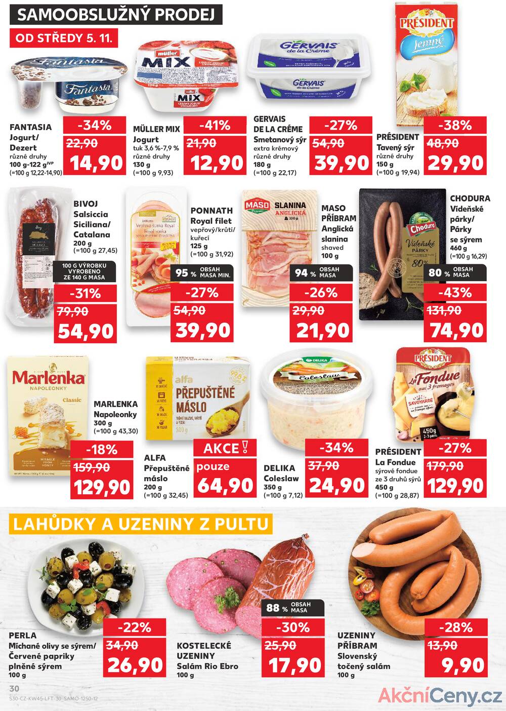Leták Kaufland - Kaufland 5.11. - 11.11. - Kaufland - Liberec (Dr. M. Horákové) - strana 30 Leták Kaufland - Kaufland 5.11. - 11.11. - Kaufland - Liberec (Dr. M. Horákové) - strana 30