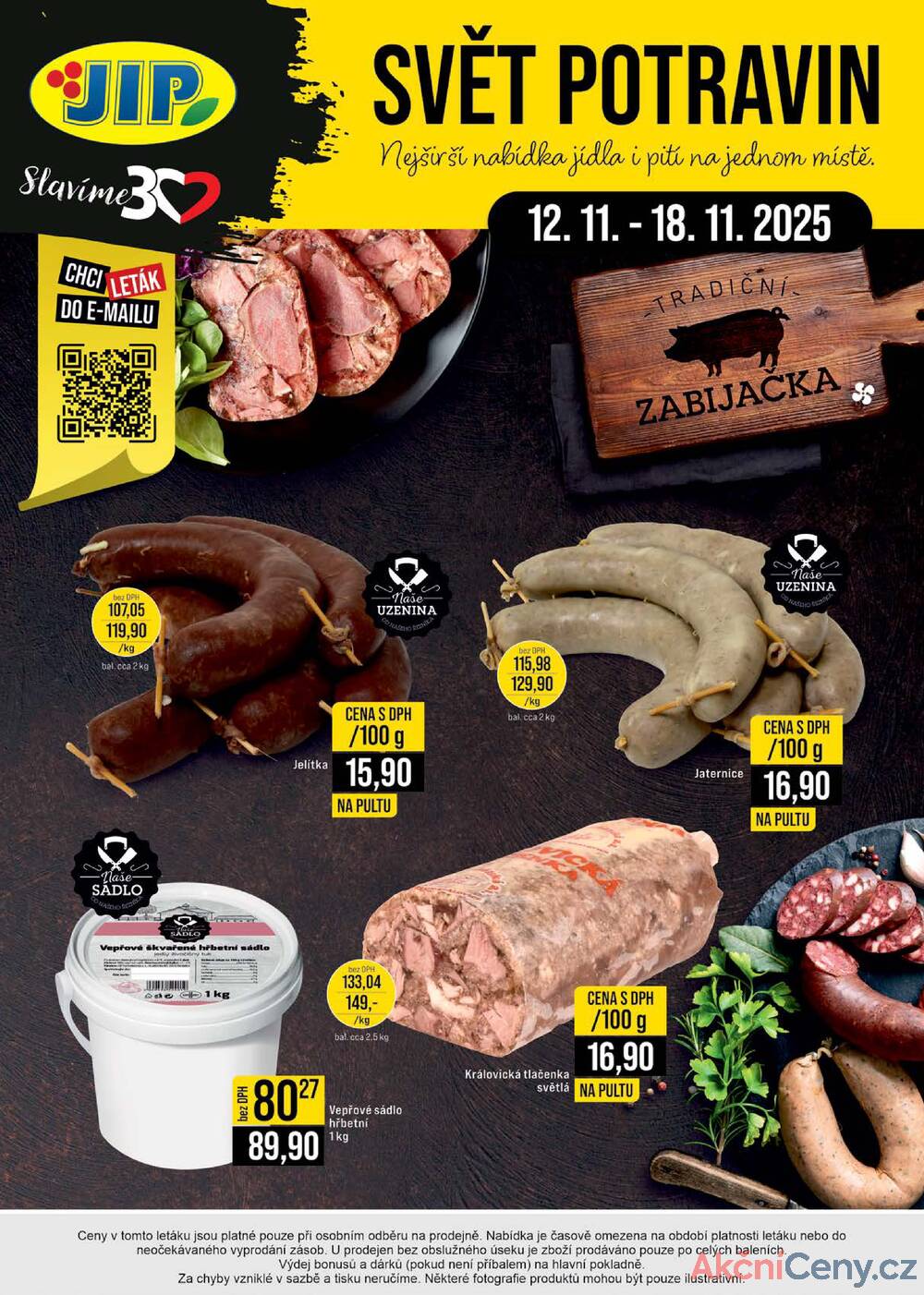 Leták JIP - JIP Cash & Carry Brno, Praha, Ostrava, Jilemnice, Pardubice, Ostrava, Karlovy Vary, Olomouc a Zlín od 12.11. do 18.11.2025 - strana 32 Leták JIP - JIP Cash & Carry Brno, Praha, Ostrava, Jilemnice, Pardubice, Ostrava, Karlovy Vary, Olomouc a Zlín od 12.11. do 18.11.2025 - strana 32