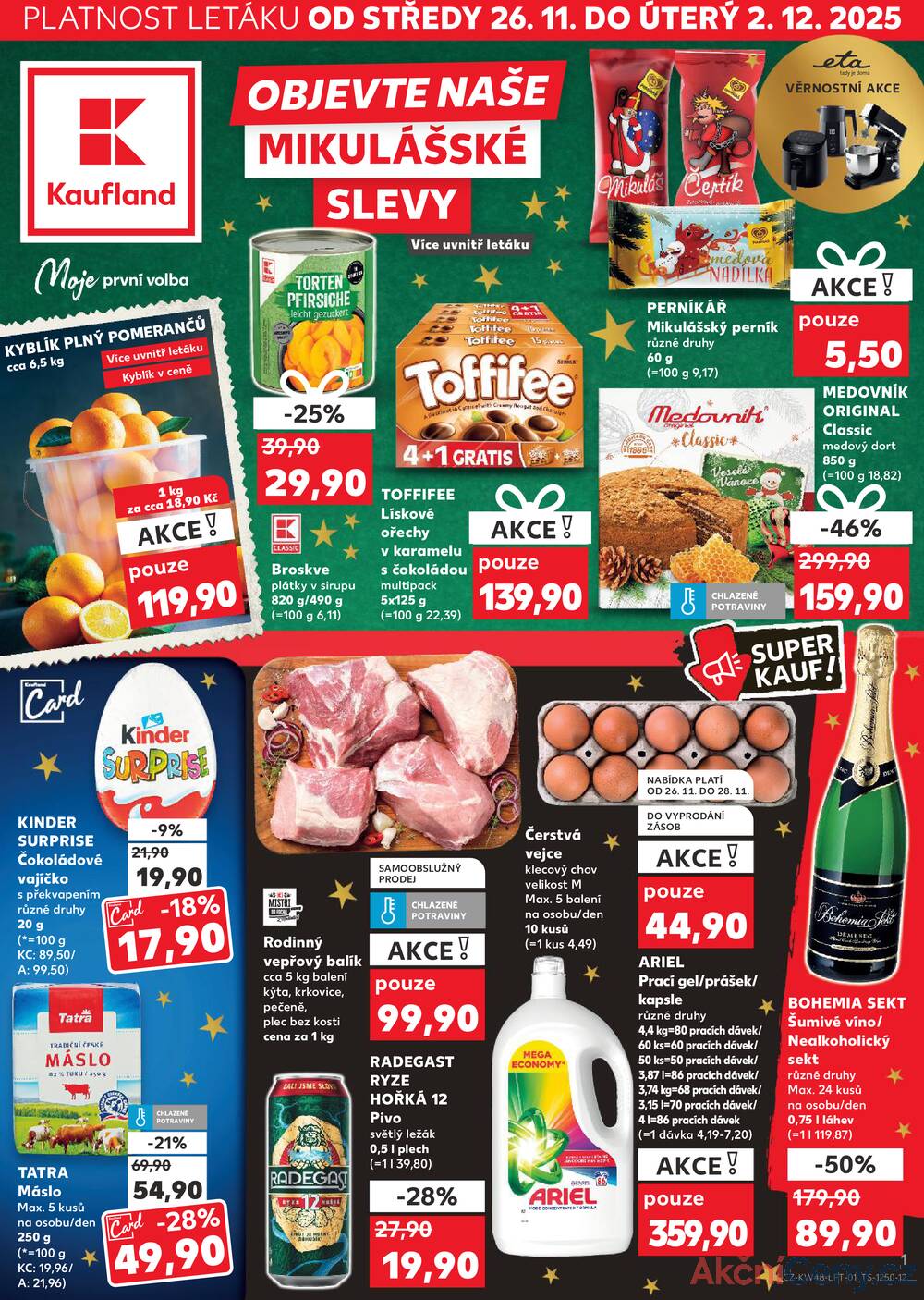 Leták Kaufland - Kaufland 26.11. - 2.12. - Kaufland - Mělník - strana 1 Leták Kaufland - Kaufland 26.11. - 2.12. - Kaufland - Mělník - strana 1