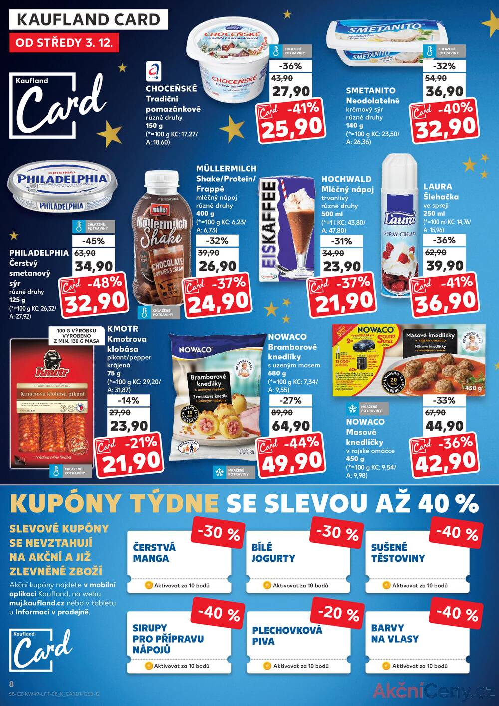 Leták Kaufland - Kaufland 3.12. - 9.12. - Kaufland - Znojmo (Jarošova) - strana 8 Leták Kaufland - Kaufland 3.12. - 9.12. - Kaufland - Znojmo (Jarošova) - strana 8