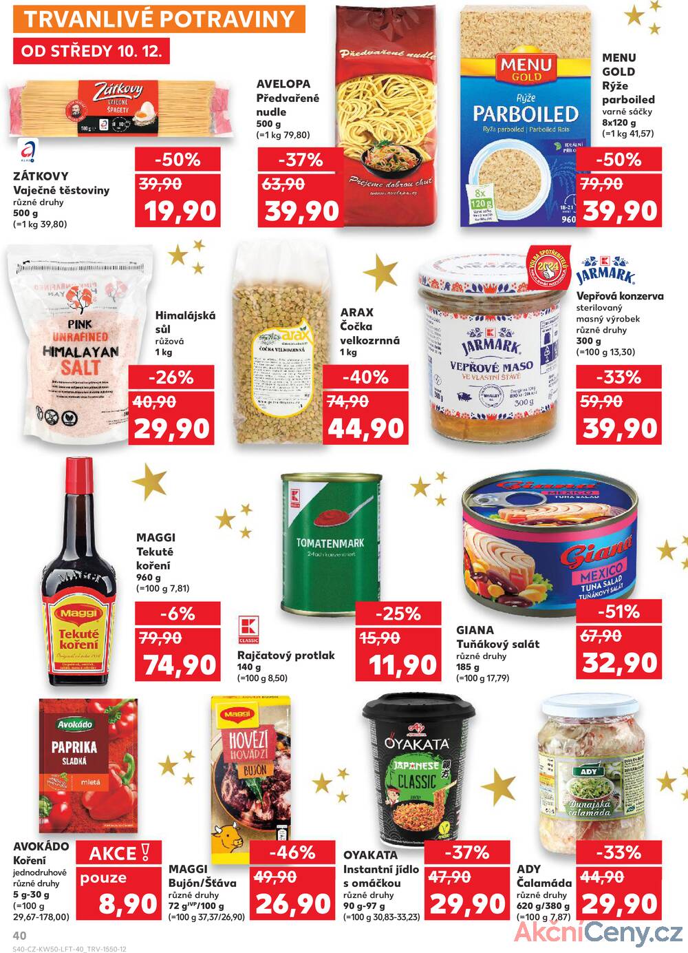 Leták Kaufland - Kaufland 10.12. - 16.12. - Kaufland - Praha 12 (Modřany) - strana 40 Leták Kaufland - Kaufland 10.12. - 16.12. - Kaufland - Praha 12 (Modřany) - strana 40