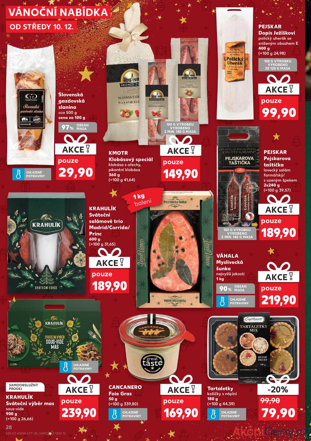 Leták Kaufland - Kaufland 10.12. - 16.12. - Kaufland - Praha - Hloubětín - strana 28 Leták Kaufland - Kaufland 10.12. - 16.12. - Kaufland - Praha - Hloubětín - strana 28