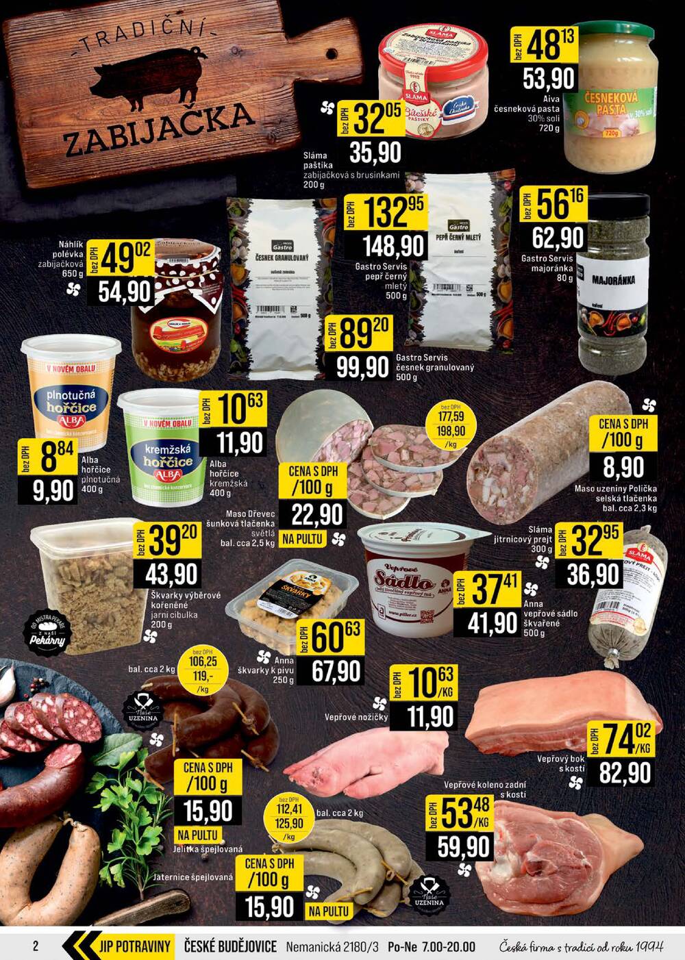 JIP Cash & Carry Brno, Praha, Ostrava, Jilemnice, Pardubice, Ostrava, Karlovy Vary, Olomouc a Zlín od 4.2. do 10.2.2026