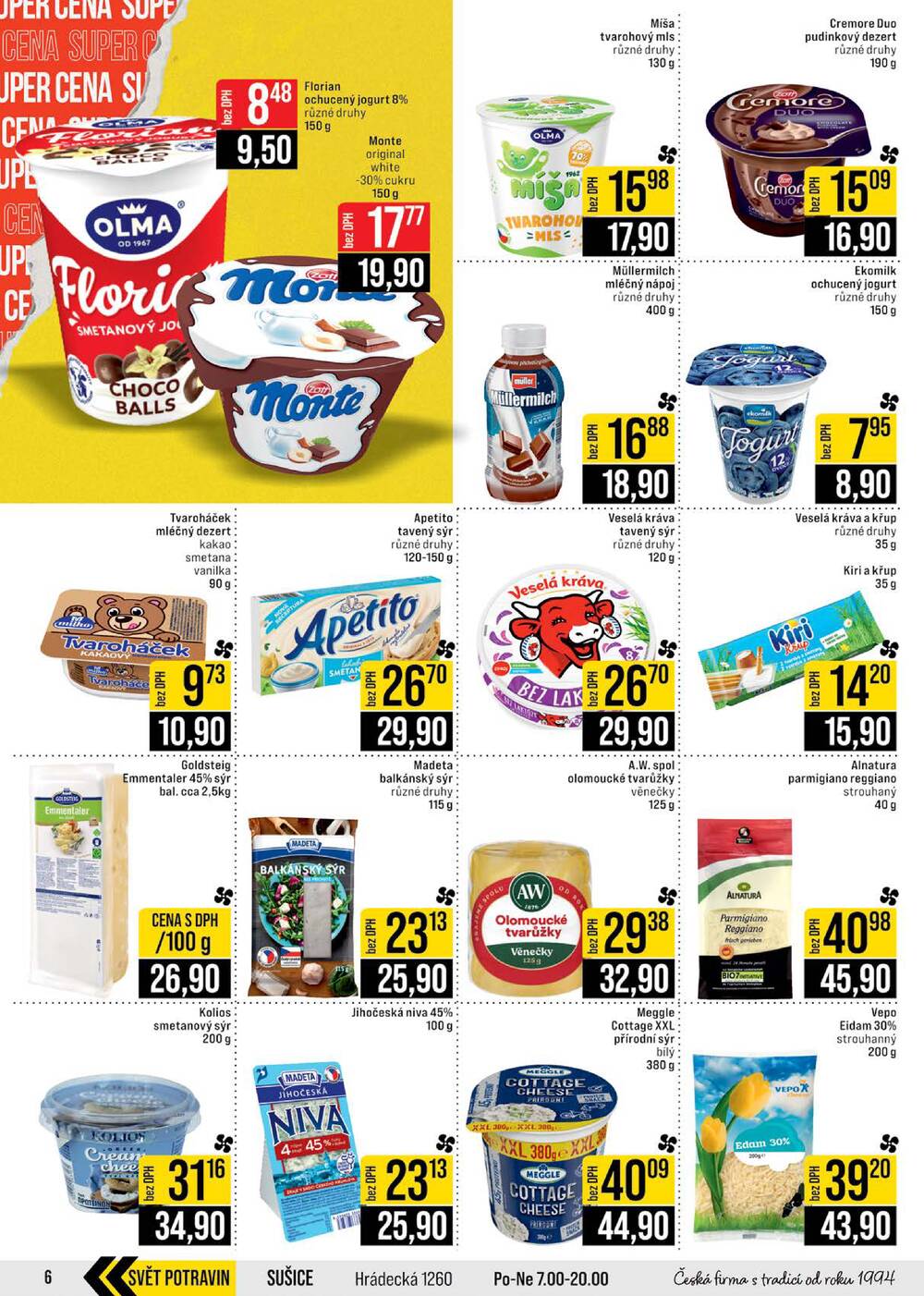 JIP Cash & Carry Brno, Praha, Ostrava, Jilemnice, Pardubice, Ostrava, Karlovy Vary, Olomouc a Zlín od 11.2. do 17.2.2026