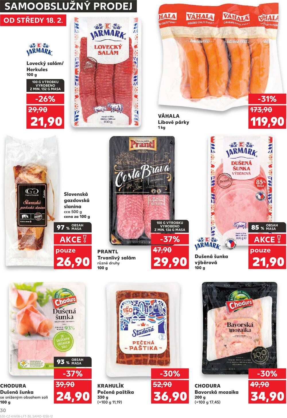 Leták Kaufland - Kaufland 18.2. - 24.2. - Kaufland - Praha - Horní Měcholupy - strana 30
