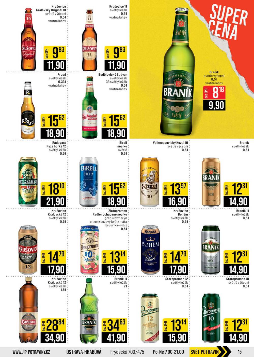 JIP Cash & Carry Brno, Praha, Ostrava, Jilemnice, Pardubice, Ostrava, Karlovy Vary, Olomouc a Zlín od 18.2. do 24.2.2026