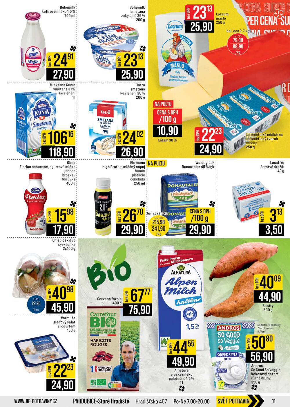 JIP Cash & Carry Brno, Praha, Ostrava, Jilemnice, Pardubice, Ostrava, Karlovy Vary, Olomouc a Zlín od 25.2. do 3.3.2026