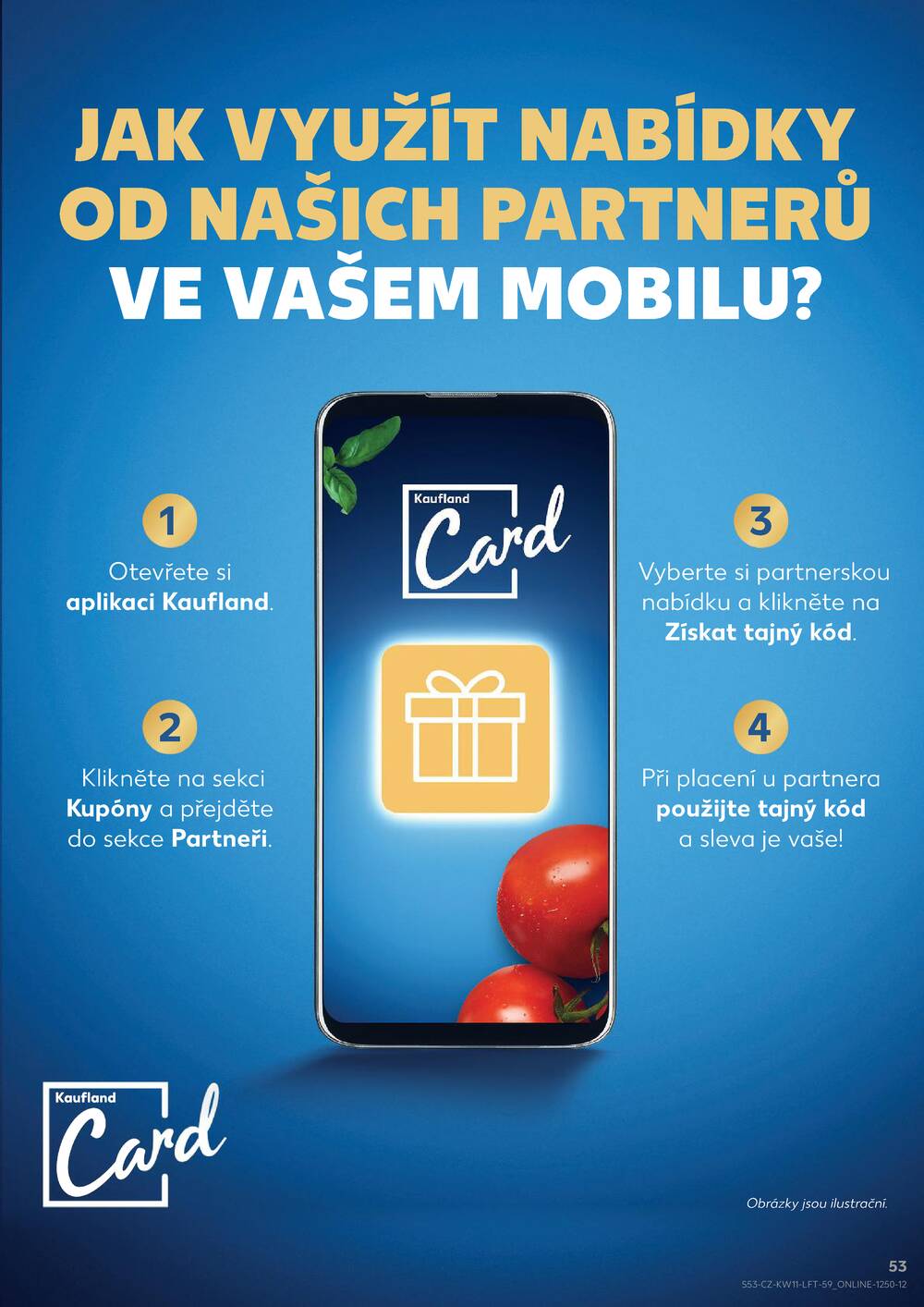 Leták Kaufland - Kaufland 11.3. - 17.3. - Kaufland - Praha 5 (Stodůlky) - strana 53