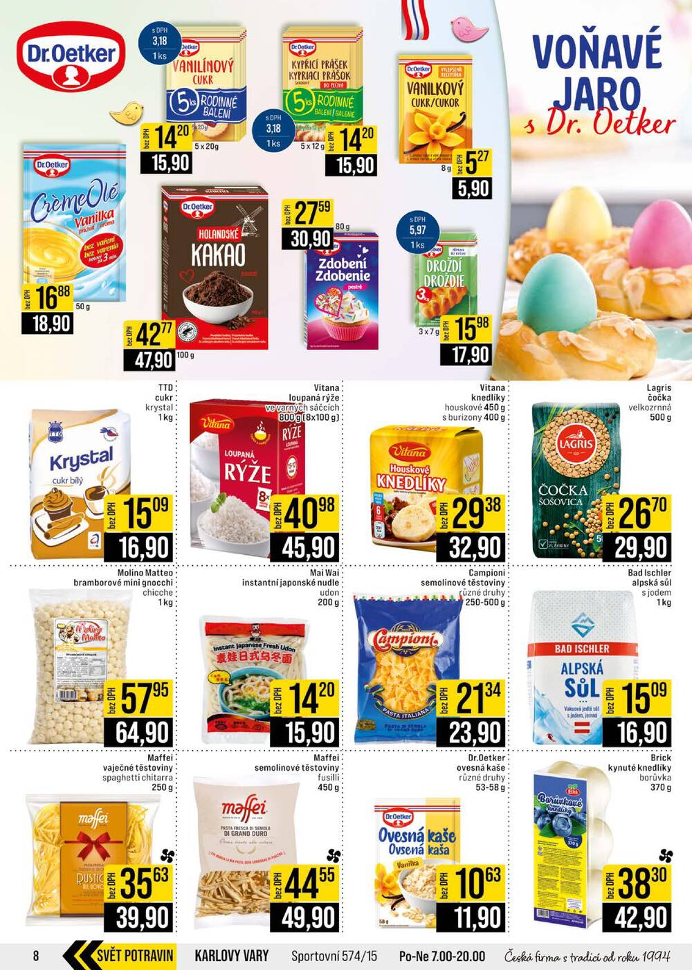 JIP Cash & Carry Brno, Praha, Ostrava, Jilemnice, Pardubice, Ostrava, Karlovy Vary, Olomouc a Zlín od 1.4. do 7.4.2026