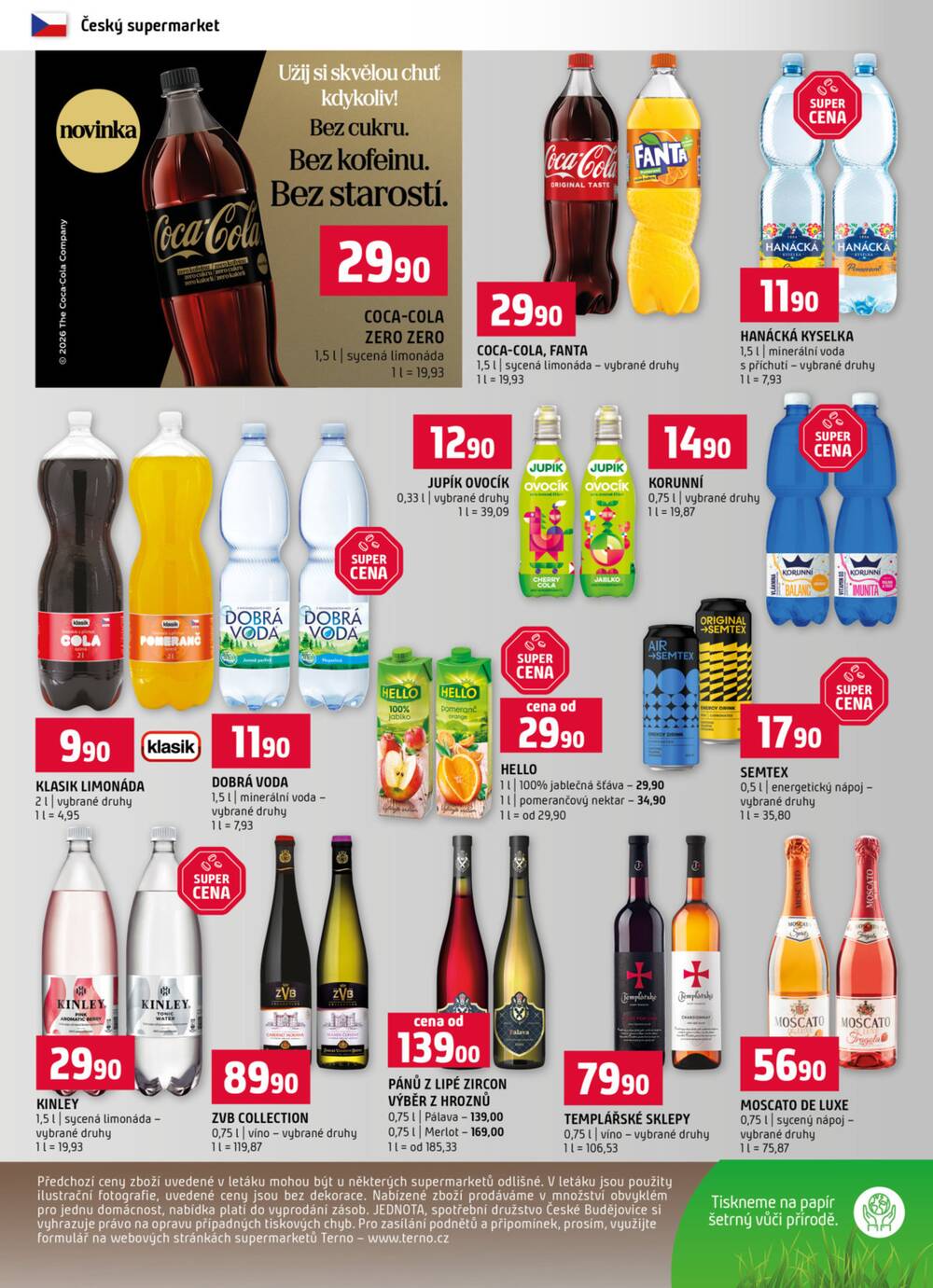 Terno České Budějovice, Trhové Sviny, Bechyně, Borovany, Třeboň, Týn nad Vltavou, Olomouc, Hradec Králové 8.4. - 14.8.