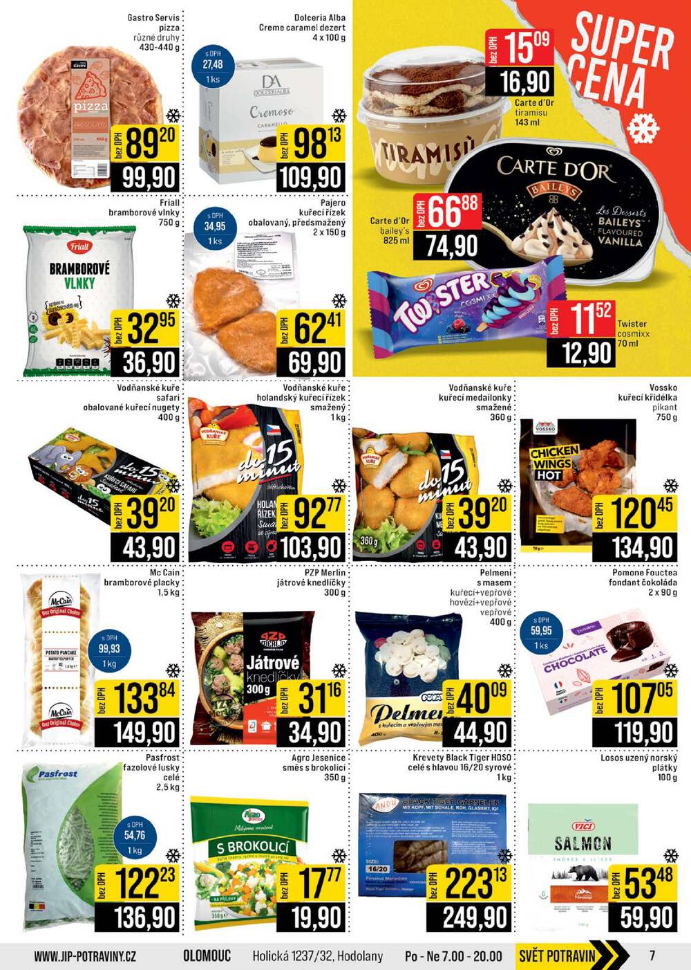 JIP Cash & Carry Brno, Praha, Ostrava, Jilemnice, Pardubice, Ostrava, Karlovy Vary, Olomouc a Zlín od 8.4. do 14.4.2026