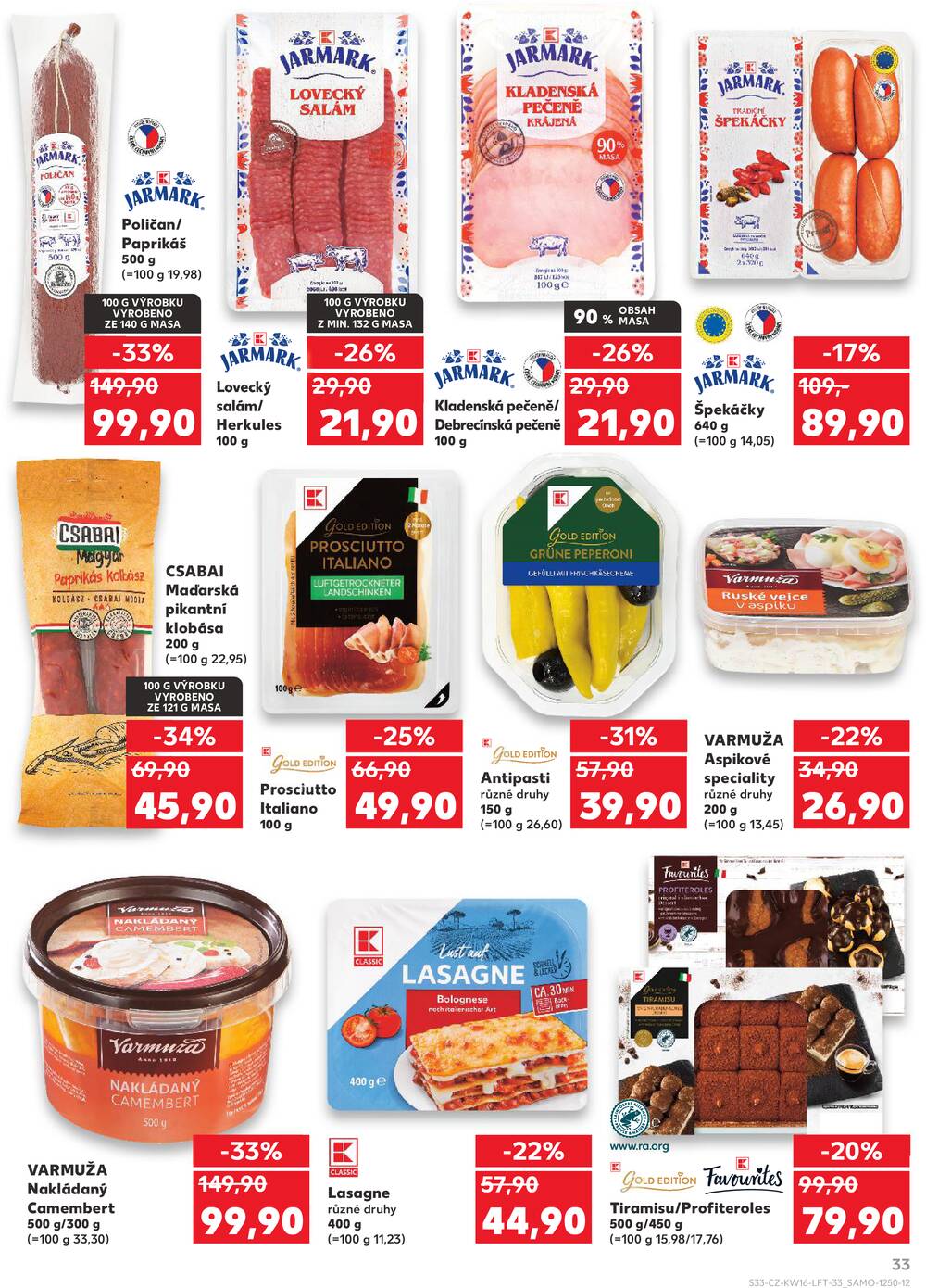 Leták Kaufland - Kaufland 15.4. - 21.4. - Kaufland Přerov (Želatovská) - strana 33 Leták Kaufland - Kaufland 15.4. - 21.4. - Kaufland Přerov (Želatovská) - strana 33