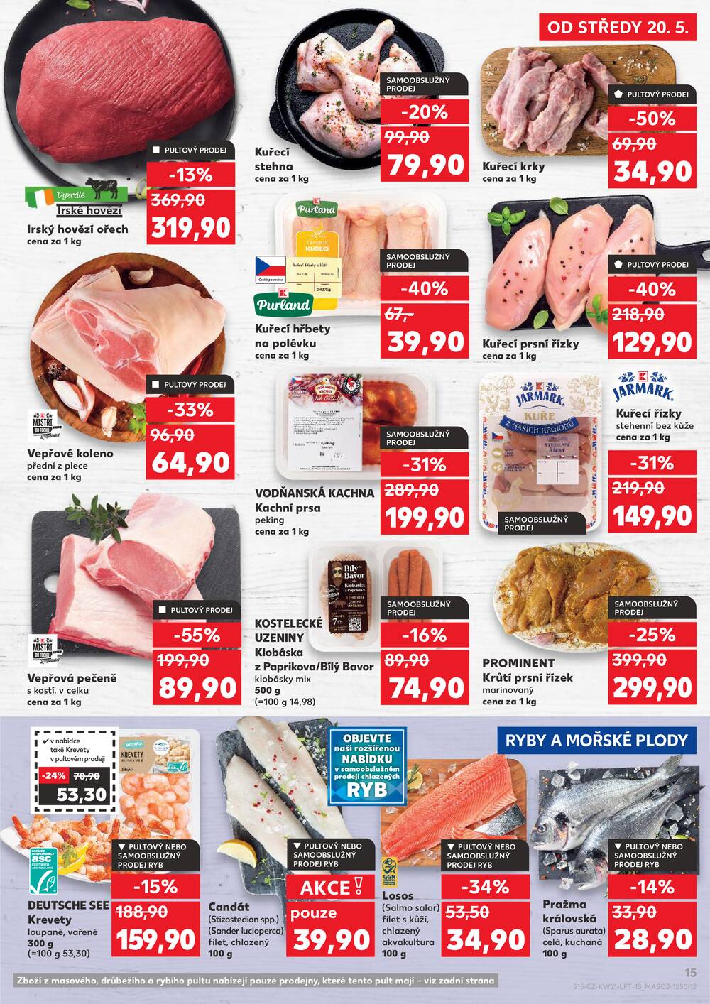 Leták Kaufland - Kaufland 20.5. - 26.5. - Kaufland Praha Čestlice - strana 15 Leták Kaufland - Kaufland 20.5. - 26.5. - Kaufland Praha Čestlice - strana 15