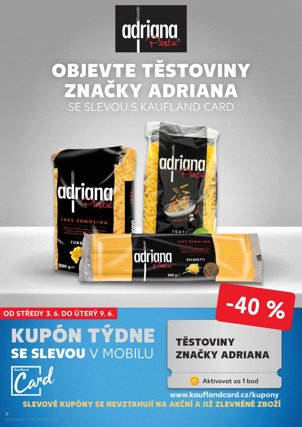 Leták Kaufland - Kaufland 3.6. - 9.6. - Kaufland - Praha 3 (Jarov) - strana 8