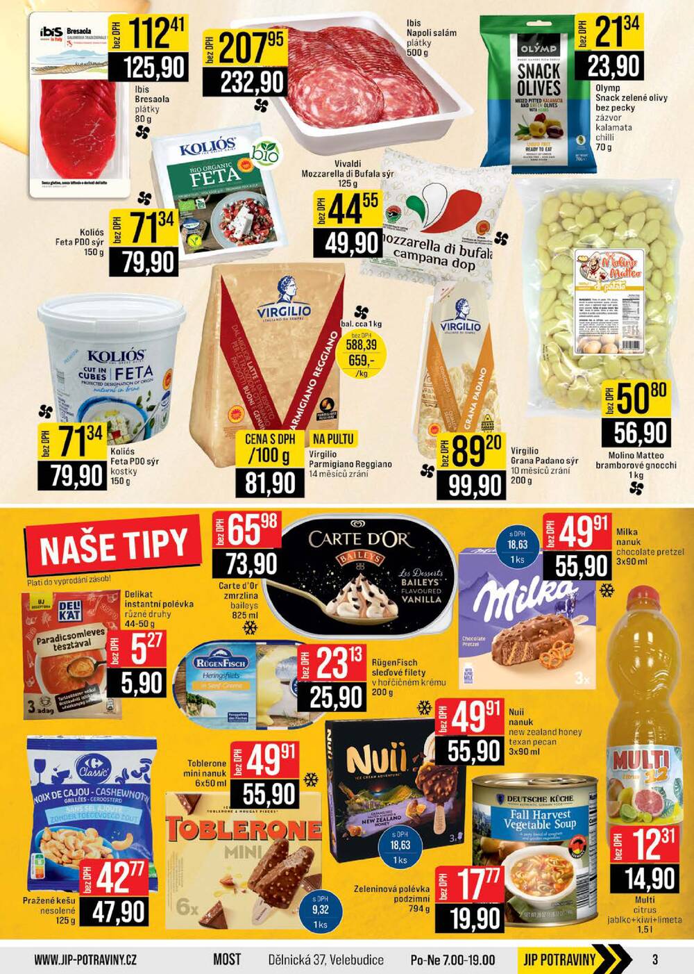 Leták JIP - JIP Cash & Carry Brno, Praha, Ostrava, Jilemnice, Pardubice, Ostrava, Karlovy Vary, Olomouc a Zlín od 10.6. do 16.6.2026 - strana 3 Leták JIP - JIP Cash & Carry Brno, Praha, Ostrava, Jilemnice, Pardubice, Ostrava, Karlovy Vary, Olomouc a Zlín od 10.6. do 16.6.2026 - strana 3