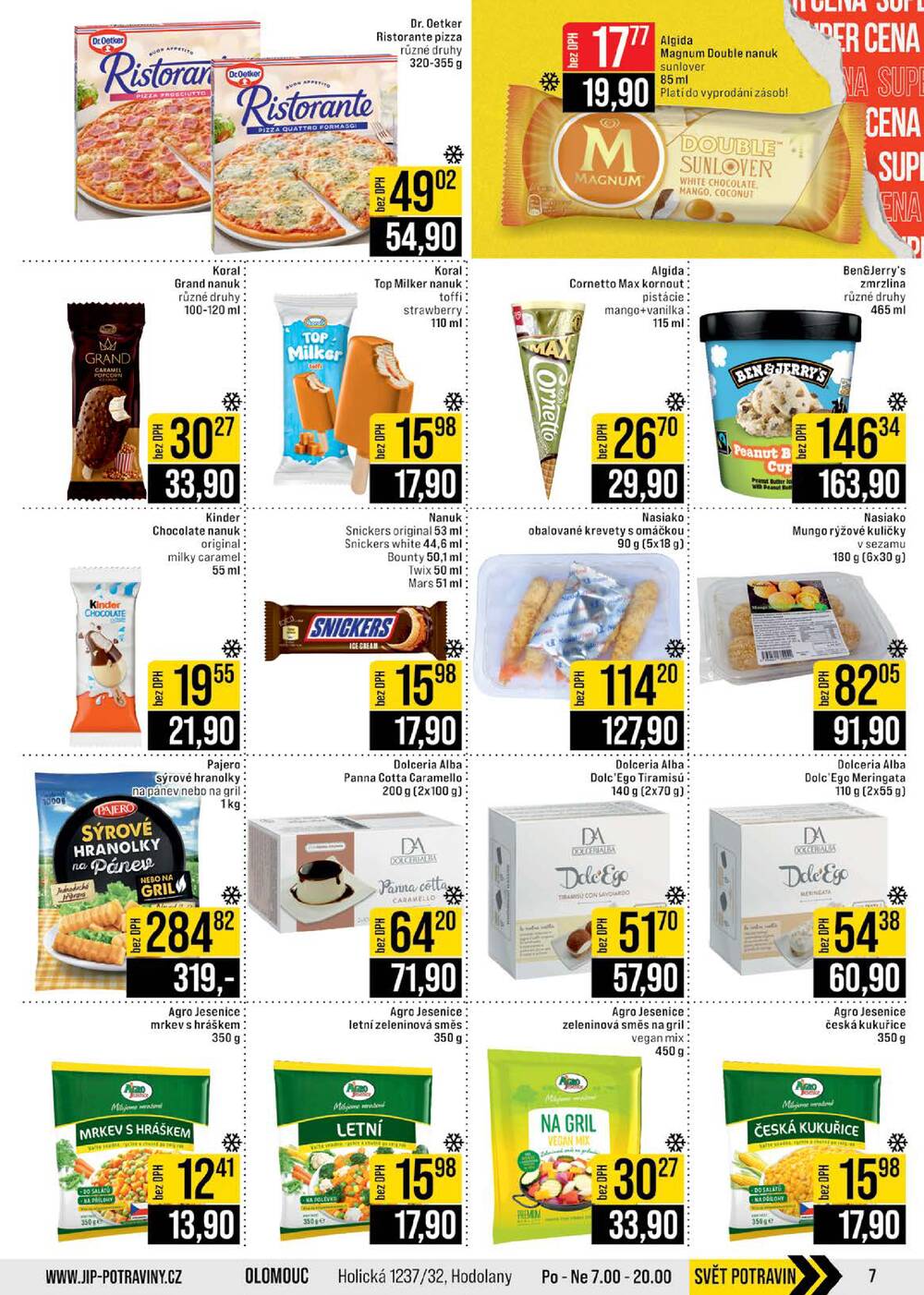 Leták JIP - JIP Cash & Carry Brno, Praha, Ostrava, Jilemnice, Pardubice, Ostrava, Karlovy Vary, Olomouc a Zlín od 10.6. do 16.6.2026 - strana 7 Leták JIP - JIP Cash & Carry Brno, Praha, Ostrava, Jilemnice, Pardubice, Ostrava, Karlovy Vary, Olomouc a Zlín od 10.6. do 16.6.2026 - strana 7