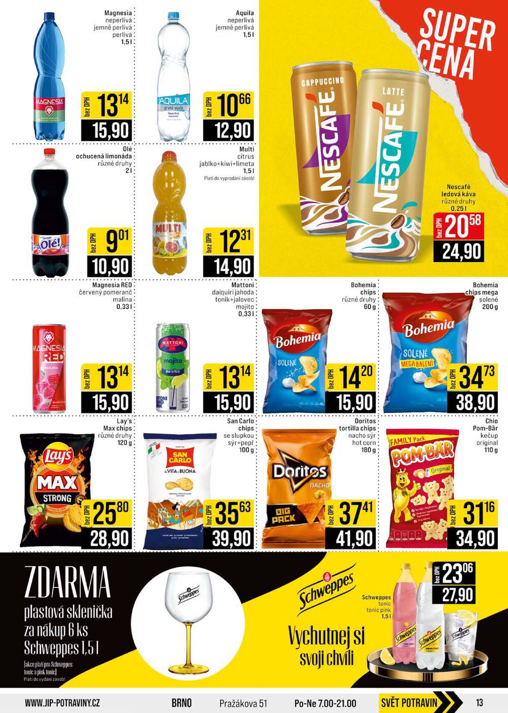 Leták JIP - JIP Cash & Carry Brno, Praha, Ostrava, Jilemnice, Pardubice, Ostrava, Karlovy Vary, Olomouc a Zlín od 17.6. do 23.6.2026 - strana 13 Leták JIP - JIP Cash & Carry Brno, Praha, Ostrava, Jilemnice, Pardubice, Ostrava, Karlovy Vary, Olomouc a Zlín od 17.6. do 23.6.2026 - strana 13