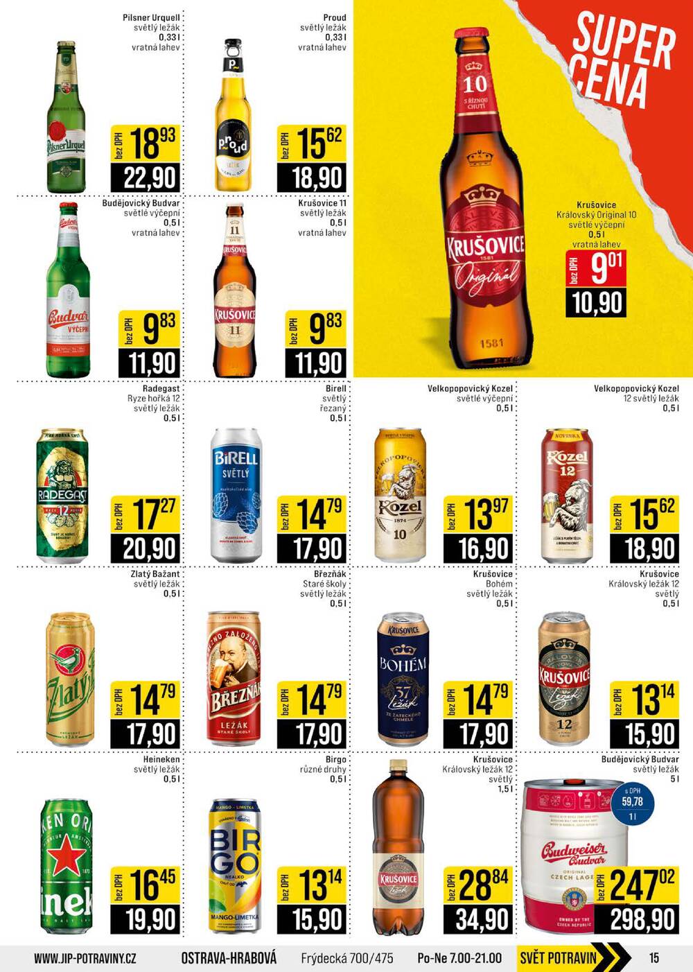 Leták JIP - JIP Cash & Carry Brno, Praha, Ostrava, Jilemnice, Pardubice, Ostrava, Karlovy Vary, Olomouc a Zlín od 17.6. do 23.6.2026 - strana 15 Leták JIP - JIP Cash & Carry Brno, Praha, Ostrava, Jilemnice, Pardubice, Ostrava, Karlovy Vary, Olomouc a Zlín od 17.6. do 23.6.2026 - strana 15