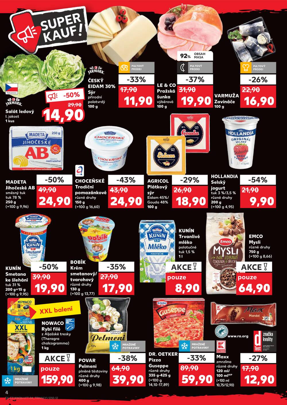 Kaufland 24.6. - 30.6. - Kaufland - Lovosice (Siřejovická)