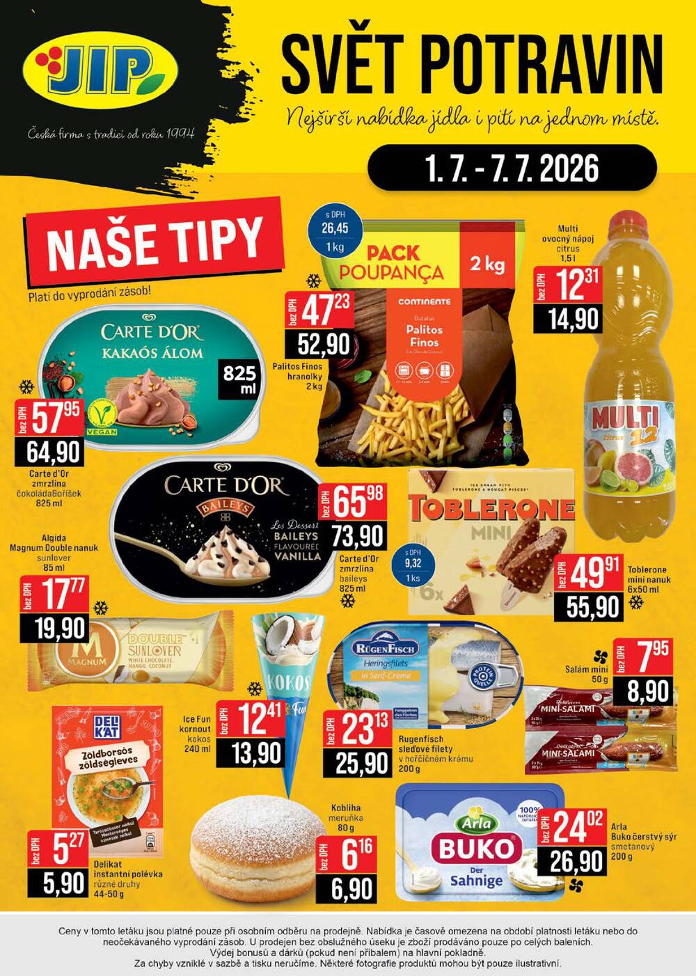 Leták JIP - JIP Cash & Carry Brno, Praha, Ostrava, Jilemnice, Pardubice, Ostrava, Karlovy Vary, Olomouc a Zlín od 1.7. do 7.7.2026 - strana 20 Leták JIP - JIP Cash & Carry Brno, Praha, Ostrava, Jilemnice, Pardubice, Ostrava, Karlovy Vary, Olomouc a Zlín od 1.7. do 7.7.2026 - strana 20
