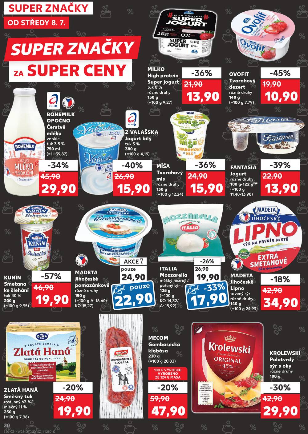 Leták Kaufland - Kaufland 8.7. - 14.7. - Kaufland - Děčín - strana 20 Leták Kaufland - Kaufland 8.7. - 14.7. - Kaufland - Děčín - strana 20