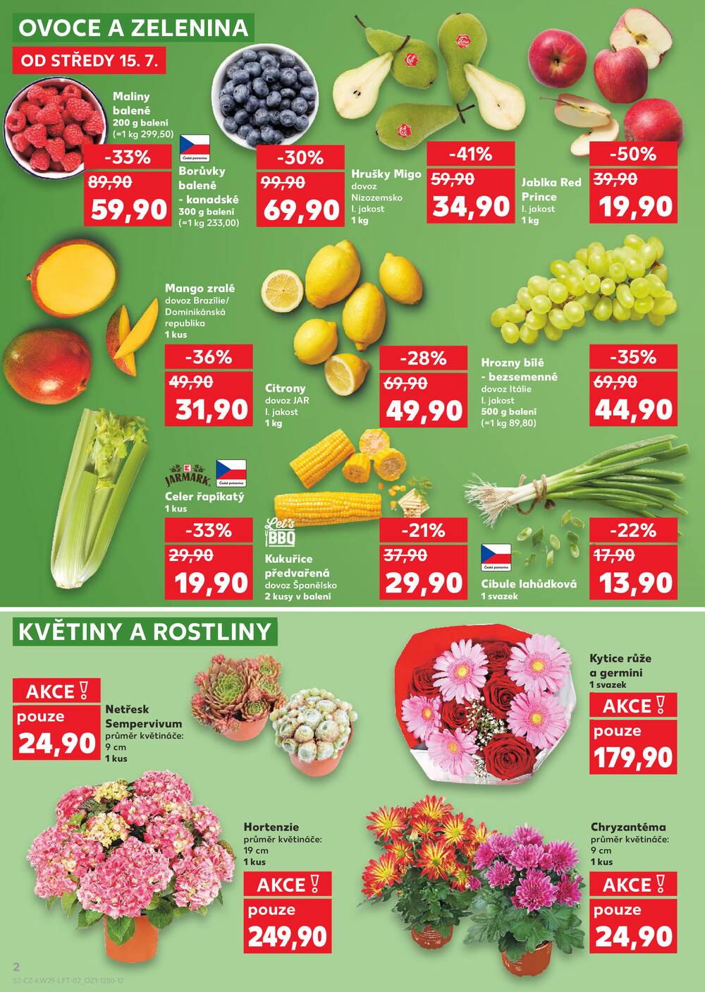 Leták Kaufland - Kaufland 15.7. - 21.7. - Kaufland - Hustopeče (Brněnská) - strana 2 Leták Kaufland - Kaufland 15.7. - 21.7. - Kaufland - Hustopeče (Brněnská) - strana 2