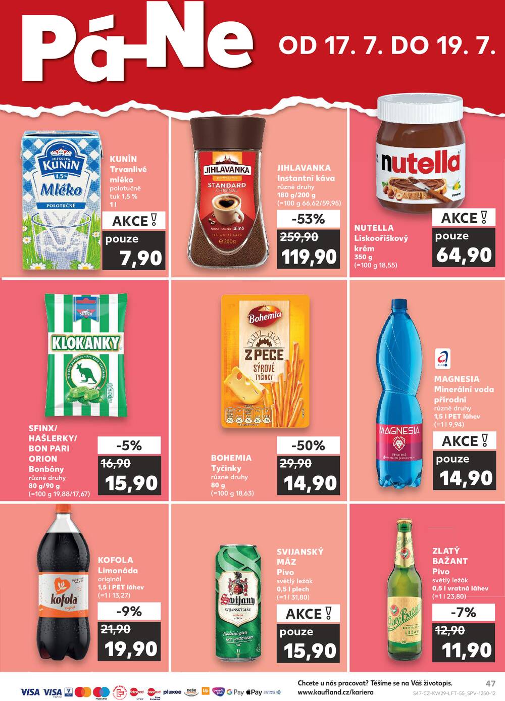 Leták Kaufland - Kaufland 15.7. - 21.7. - Kaufland - Brno - Slatina - strana 47 Leták Kaufland - Kaufland 15.7. - 21.7. - Kaufland - Brno - Slatina - strana 47