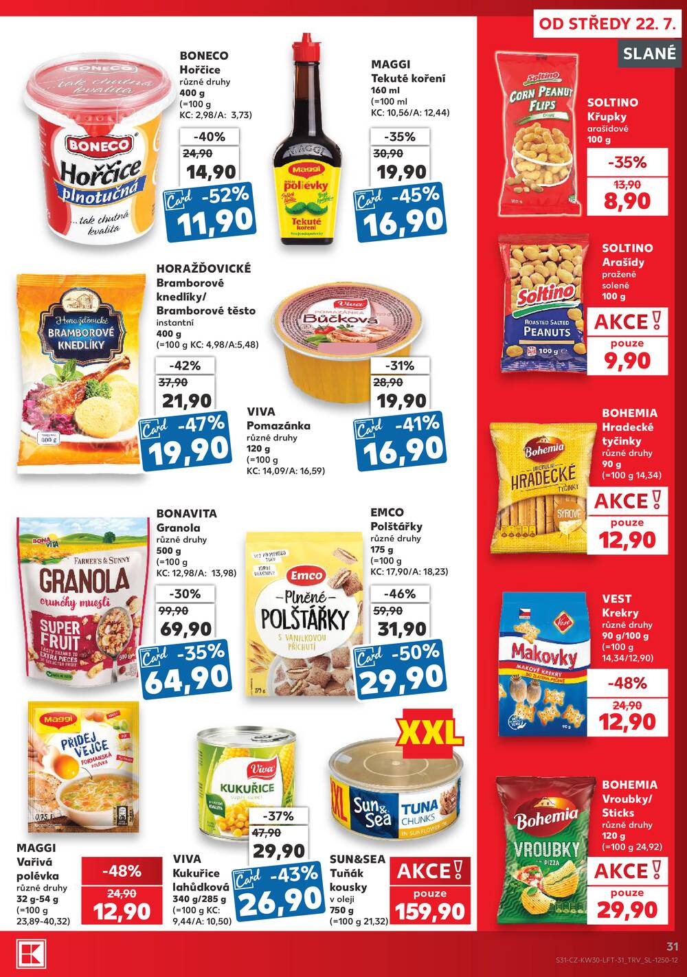 Leták Kaufland - Kaufland 22.7. - 28.7. - Kaufland - Praha - Horní Měcholupy - strana 31 Leták Kaufland - Kaufland 22.7. - 28.7. - Kaufland - Praha - Horní Měcholupy - strana 31