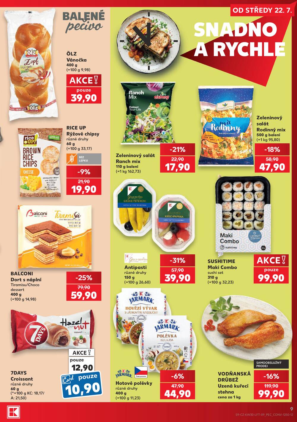 Leták Kaufland - Kaufland 22.7. - 28.7. - Kaufland - Praha 3 (Jarov) - strana 9 Leták Kaufland - Kaufland 22.7. - 28.7. - Kaufland - Praha 3 (Jarov) - strana 9