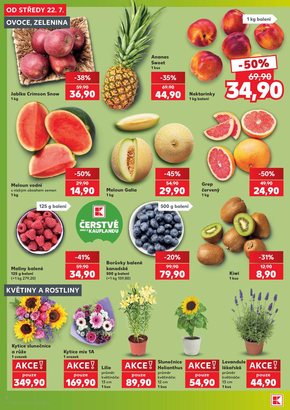 Leták Kaufland - Kaufland 22.7. - 28.7. - Kaufland - Praha - Hloubětín - strana 2 Leták Kaufland - Kaufland 22.7. - 28.7. - Kaufland - Praha - Hloubětín - strana 2