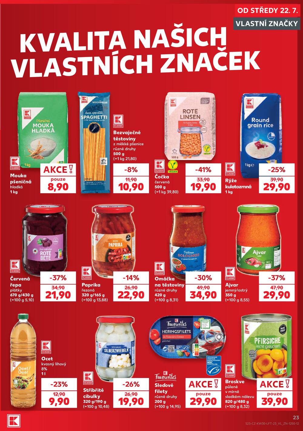 Leták Kaufland - Kaufland 22.7. - 28.7. - Kaufland - Hradec Králové - strana 23 Leták Kaufland - Kaufland 22.7. - 28.7. - Kaufland - Hradec Králové - strana 23