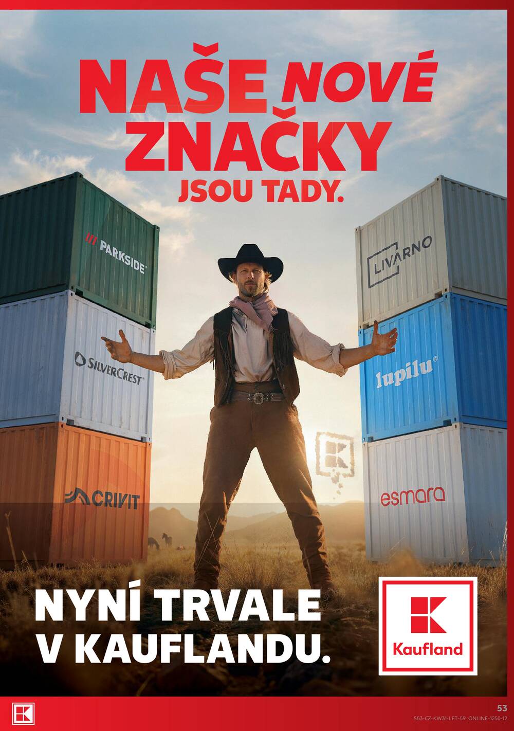Leták Kaufland - Kaufland 29.7. - 4.8. - Kaufland - Zábřeh na Moravě - strana 53 Leták Kaufland - Kaufland 29.7. - 4.8. - Kaufland - Zábřeh na Moravě - strana 53