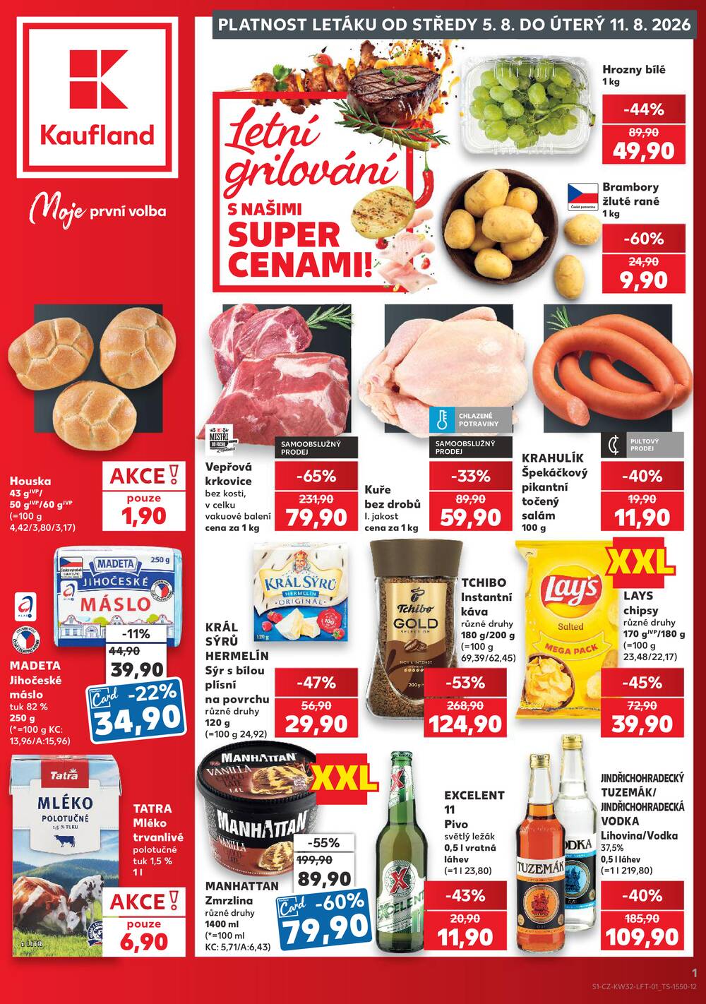 Leták Kaufland - Kaufland 5.8. - 11.8. - Kaufland - Praha - Horní Měcholupy - strana 1 Leták Kaufland - Kaufland 5.8. - 11.8. - Kaufland - Praha - Horní Měcholupy - strana 1