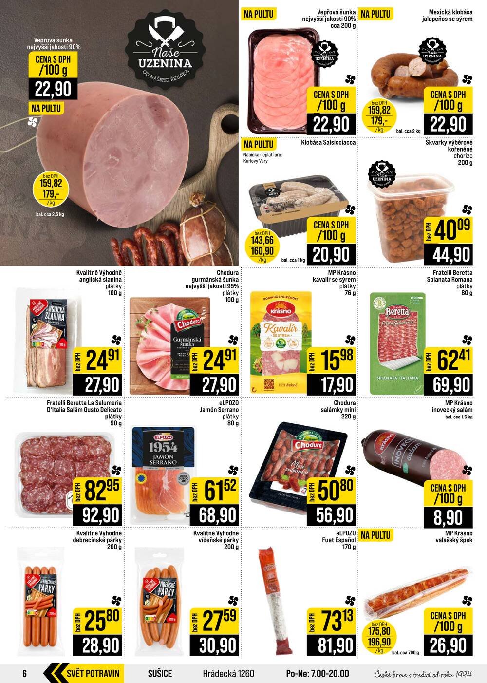 Leták JIP - JIP Cash & Carry Brno, Praha, Ostrava, Jilemnice, Pardubice, Ostrava, Karlovy Vary, Olomouc a Zlín od 5.8. do 11.8.2026 - strana 6 Leták JIP - JIP Cash & Carry Brno, Praha, Ostrava, Jilemnice, Pardubice, Ostrava, Karlovy Vary, Olomouc a Zlín od 5.8. do 11.8.2026 - strana 6