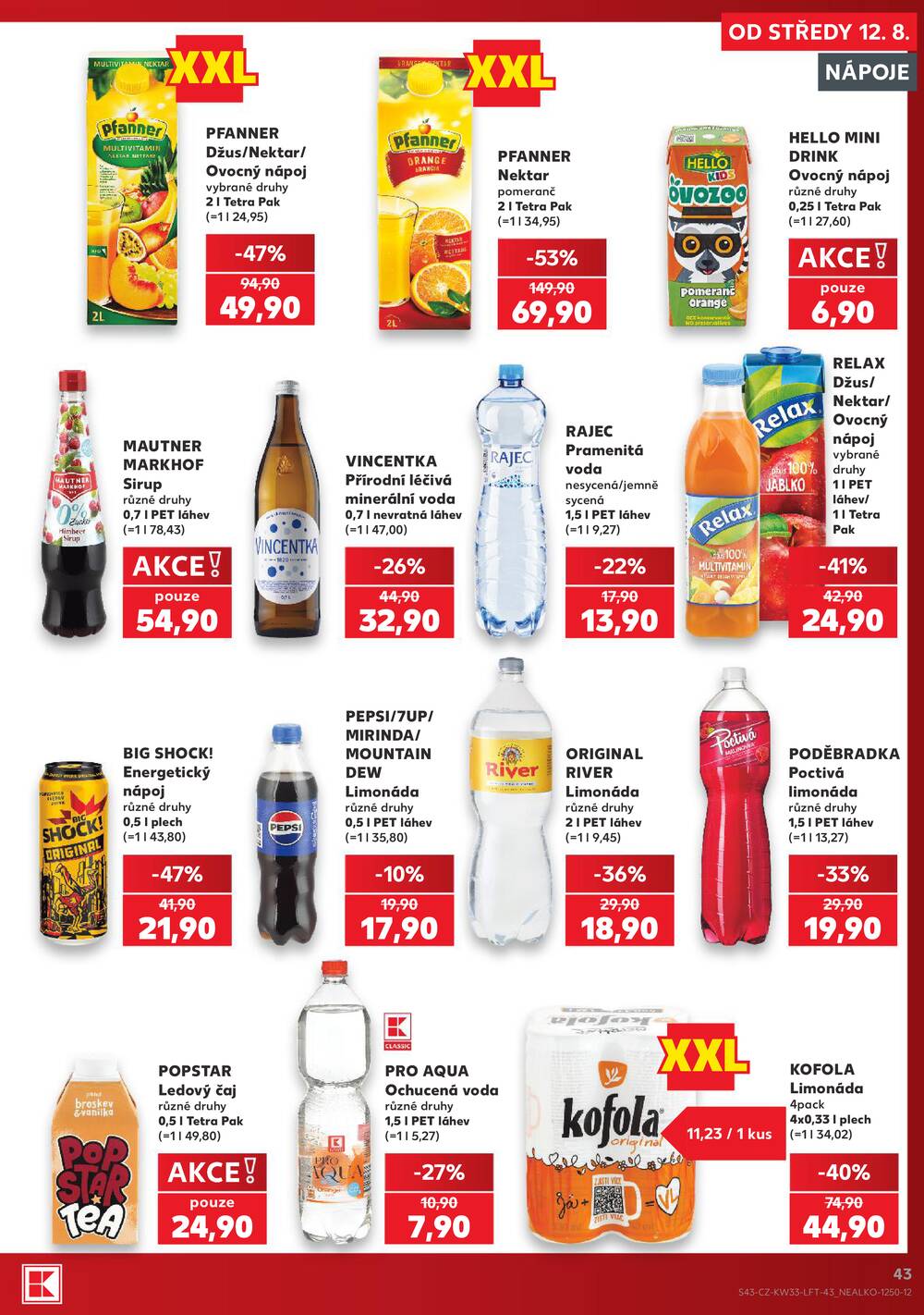 Leták Kaufland - Kaufland 12.8. - 18.8. - Kaufland Praha Čestlice - strana 43 Leták Kaufland - Kaufland 12.8. - 18.8. - Kaufland Praha Čestlice - strana 43