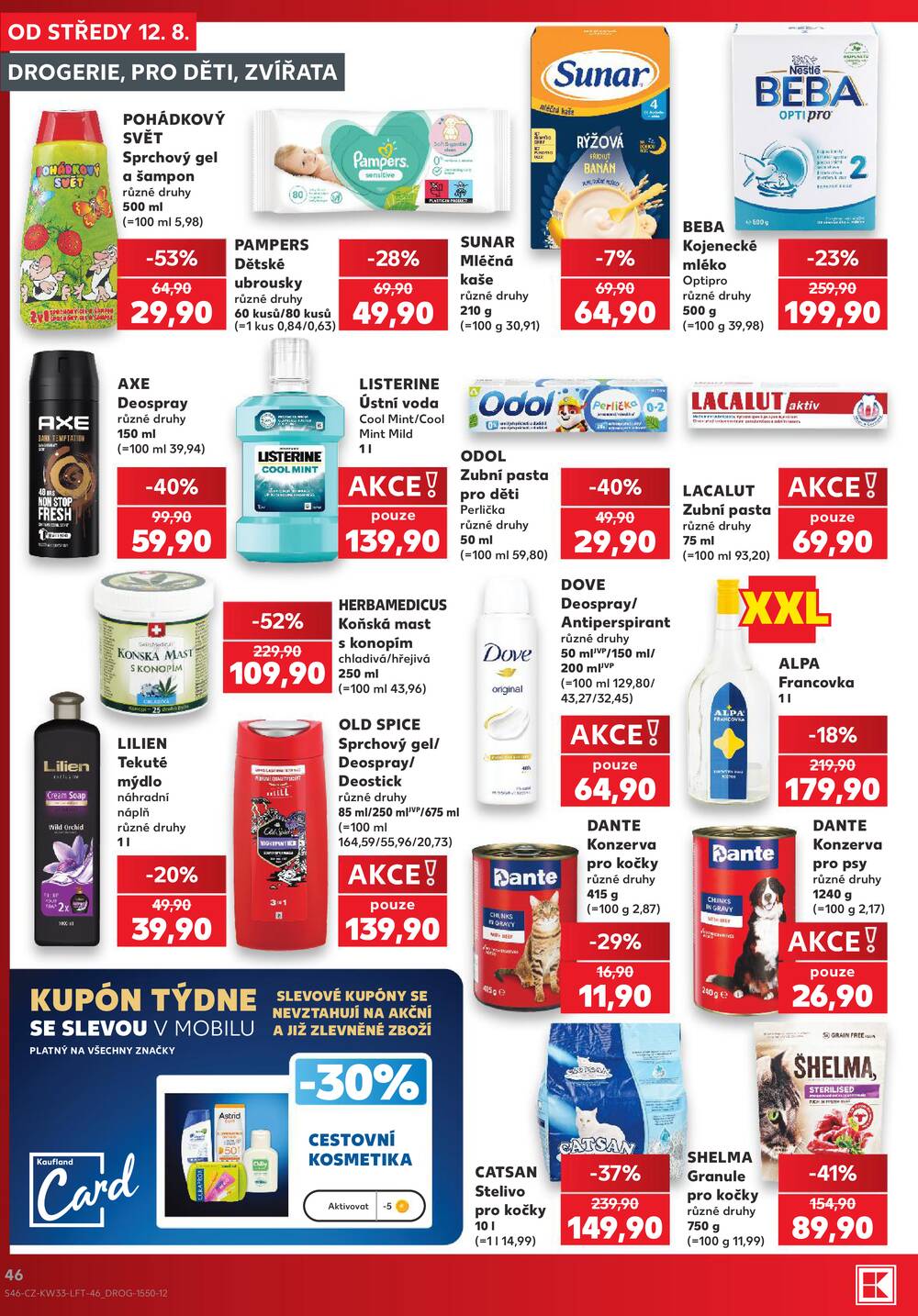 Leták Kaufland - Kaufland 12.8. - 18.8. - Kaufland Praha Čestlice - strana 46 Leták Kaufland - Kaufland 12.8. - 18.8. - Kaufland Praha Čestlice - strana 46