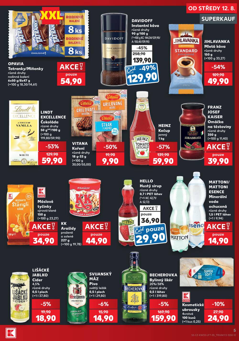 Leták Kaufland - Kaufland 12.8. - 18.8. - Kaufland - Praha 4 (Michle) - strana 5 Leták Kaufland - Kaufland 12.8. - 18.8. - Kaufland - Praha 4 (Michle) - strana 5