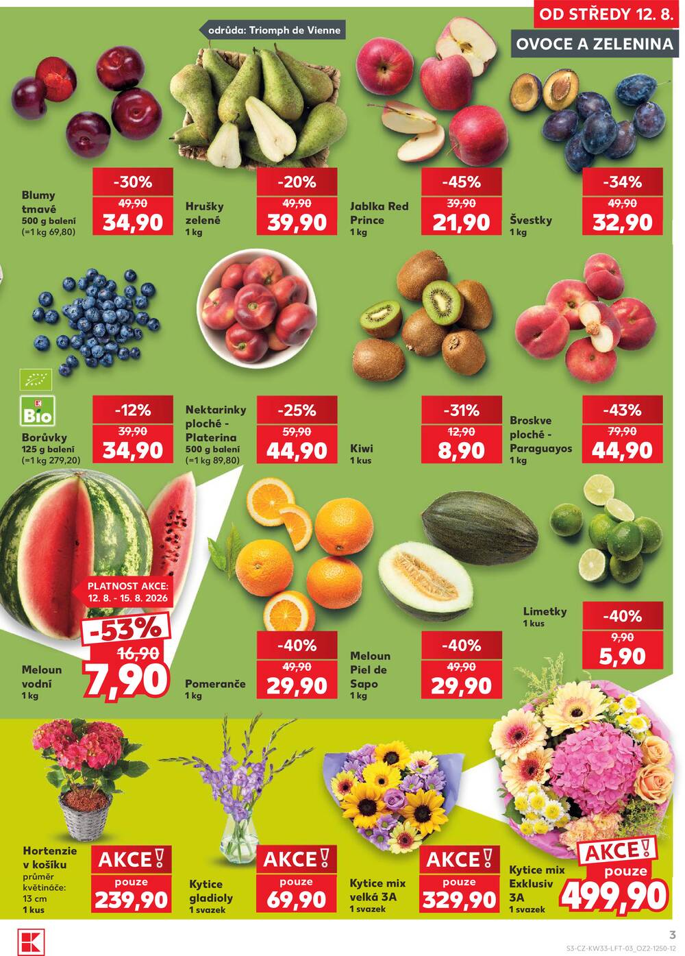 Leták Kaufland - Kaufland 12.8. - 18.8. - Kaufland - Praha 8 (Libeň) - strana 3 Leták Kaufland - Kaufland 12.8. - 18.8. - Kaufland - Praha 8 (Libeň) - strana 3