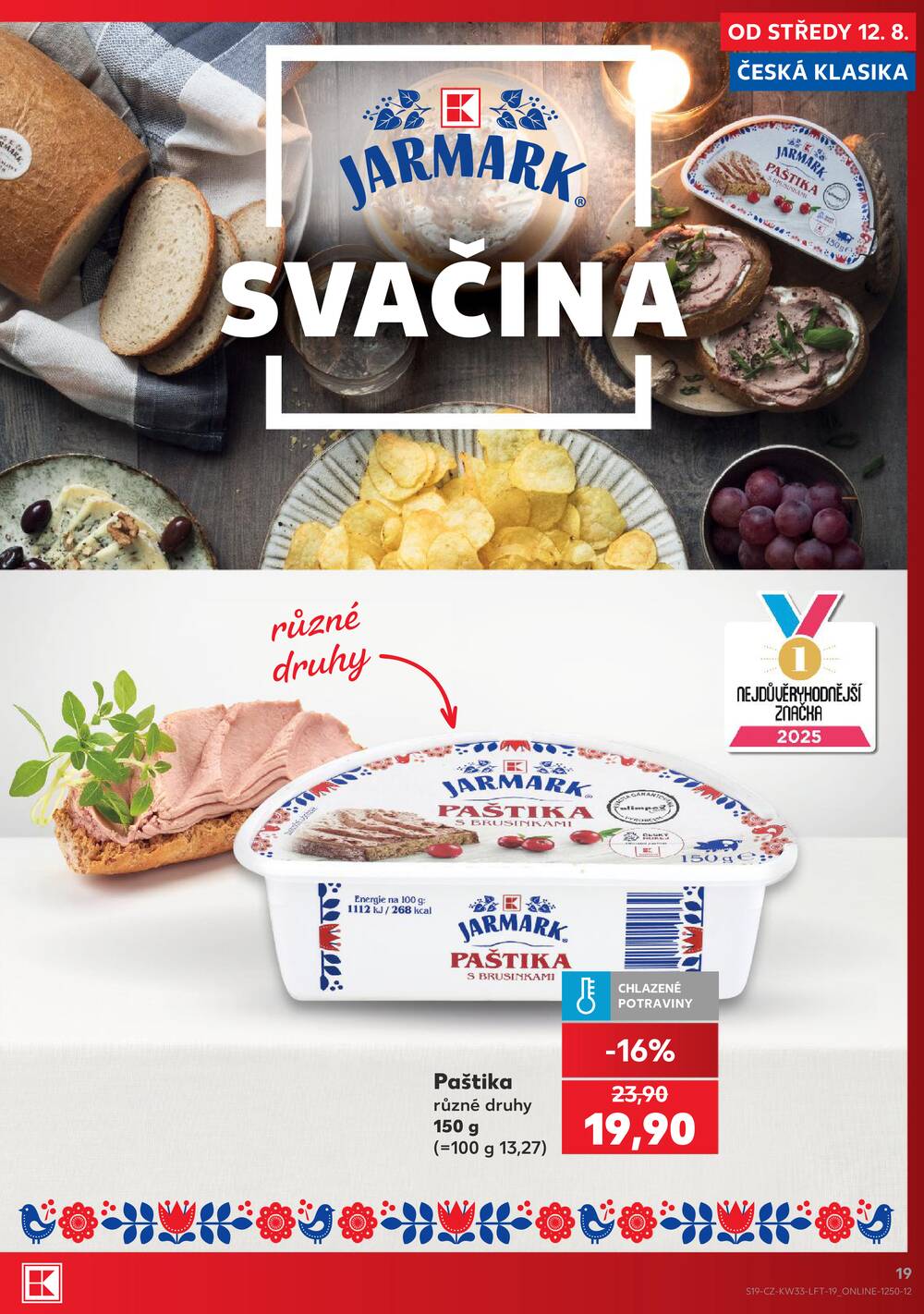 Leták Kaufland - Kaufland 12.8. - 18.8. - Kaufland Humpolec - strana 19 Leták Kaufland - Kaufland 12.8. - 18.8. - Kaufland Humpolec - strana 19