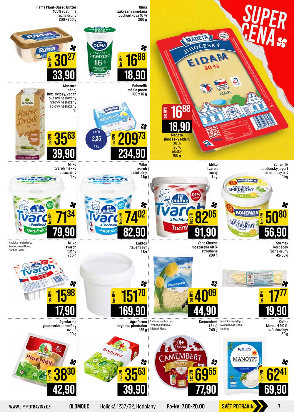 JIP Cash & Carry České Budějovice, Most, Náchod, Polička, Sušice a Svoboda nad Úpou od 19.8. do 25.8.2026