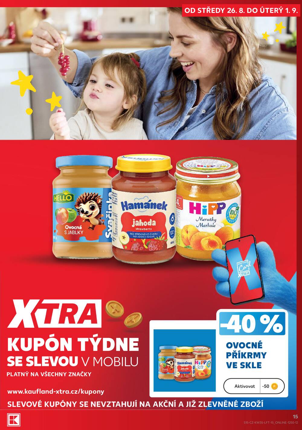 Kaufland 26.8. - 1.9. - Kaufland Praha Čestlice