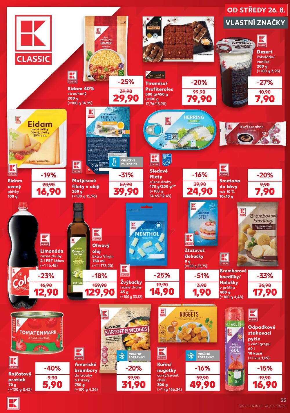 Kaufland 26.8. - 1.9. - Kaufland - Praha 8 (Libeň)