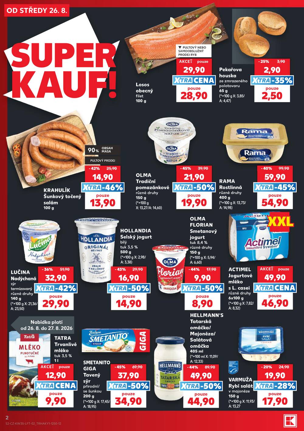 Leták Kaufland - Kaufland 26.8. - 1.9. - Kaufland - Žatec - strana 2 Leták Kaufland - Kaufland 26.8. - 1.9. - Kaufland - Žatec - strana 2